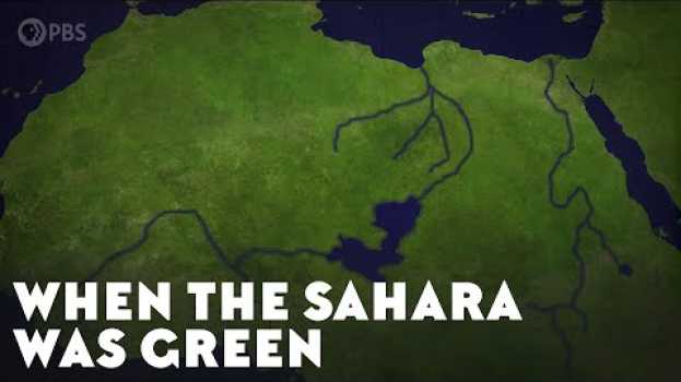 Видео When the Sahara Was Green на русском