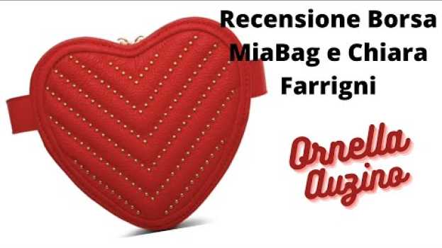 Video Chiara Ferragni, Mia Bag e la mia Recensione. Tutto in un video!   türkçe