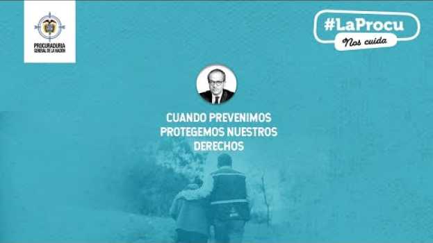 Video Prevenir con #LaProcu es evitar que se vulneren derechos en français