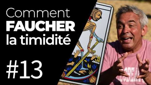 Video Comment faucher la timidité (2 exercices inclus dans cette vidéo!) auf Deutsch
