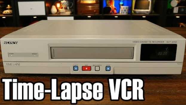 Video The Time-Lapse VCR auf Deutsch