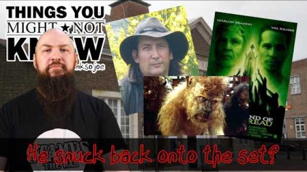 Video Richard Stanley's Island of Dr. D'oh! - Things You Might Not Know auf Deutsch
