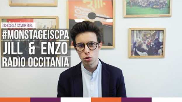 Video ISCPA TOULOUSE | #MONSTAGEISCPA 3 choses à savoir sur le stage de Jill & Enzo chez Radio Occitania auf Deutsch