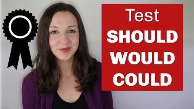 Video SHOULD WOULD COULD Test: Learn modal verbs auf Deutsch