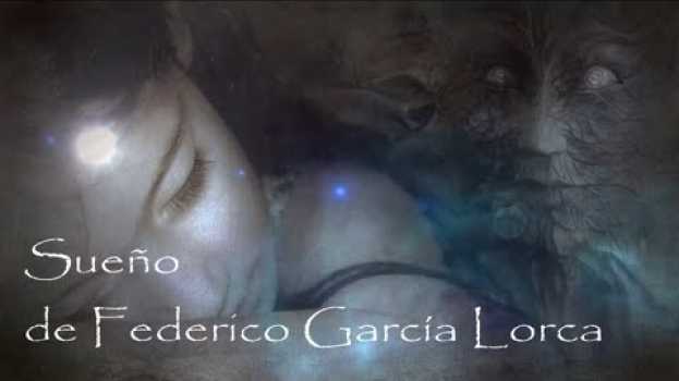 Video Sueño: Versos de Federico García Lorca . Deseo interior de libertad in English