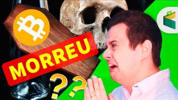 Video BITCOIN MORREU!!?? E AGORA, VENDER TUDO OU COMPRAR BARATO a sua MOEDA DIGITAL? en español