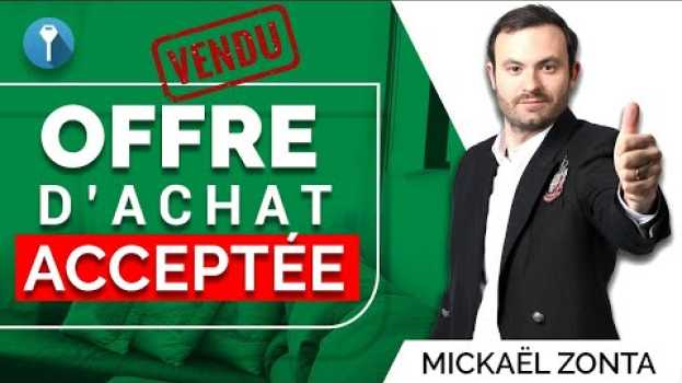 Video Immobilier : Comment faire une offre d'achat ?   türkçe
