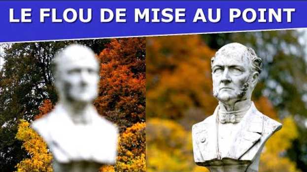 Video 📸Le FLOU DE MISE AU POINT en photographie en español