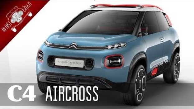 Video Новый Citroen C4 Aircross 2018 года / НОВИНКИ АВТО 2018 Часть 2   türkçe